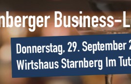 Die 3. Starnberger Business Lounge kommt!